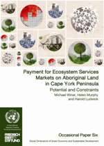 Payment for Ecosystem Services Markets on Aboriginal Land in Cape York Peninsula: Potential and Constraints